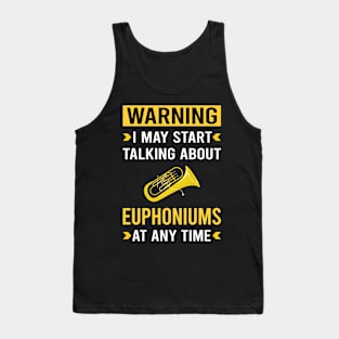 Warning Euphonium Euphoniums Tank Top